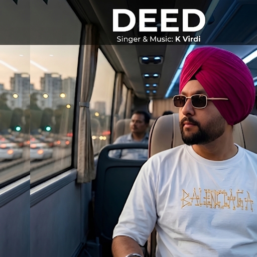 Deed Song - K Virdi K Virdi